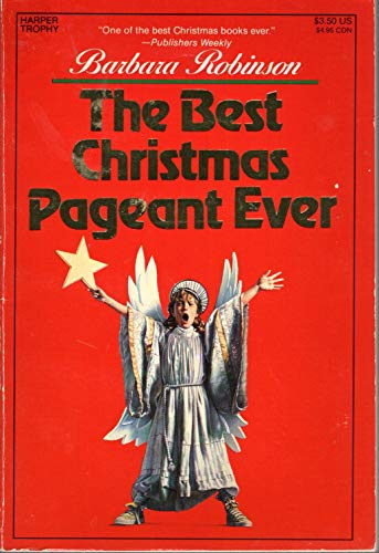 9780064402750: The Best Christmas Pageant Ever: A Christmas Holiday Book for Kids