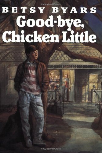 Good-bye, Chicken Little (9780064402910) by Byars, Betsy