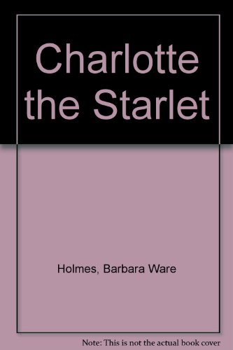 9780064402927: Charlotte the Starlet