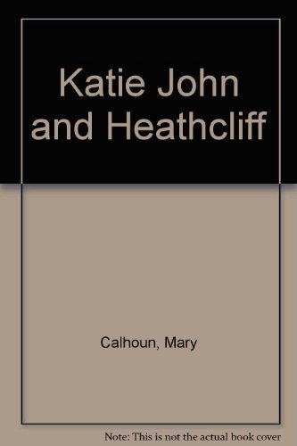 9780064402989: Katie John and Heathcliff