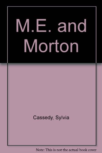 Beispielbild fr Me and Morton zum Verkauf von Better World Books