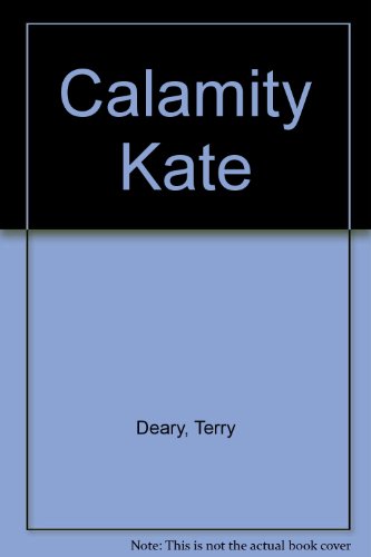 Stock image for Calamity Kate for sale by The Book Garden