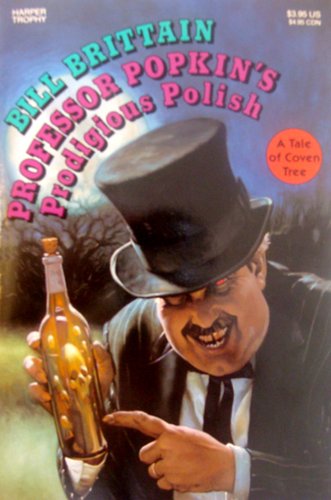 Stock image for Professor Popkin's Prodigious Polish: A Tale of Coven Tree for sale by ThriftBooks-Atlanta