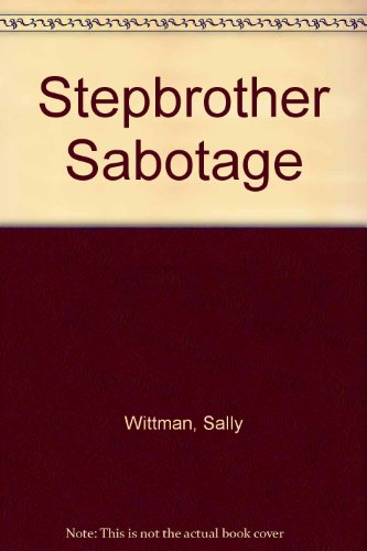 Imagen de archivo de Stepbrother Sabotage a la venta por The Book Garden
