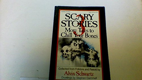 9780064404181: Scary Stories 3: More Tales to Chill Your Bones (Scary Stories Scary Stories)