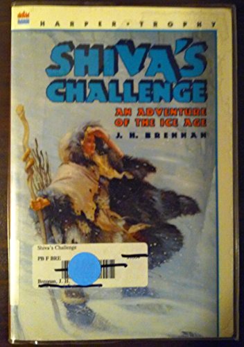 9780064404600: Shiva's Challenge: An Adventure of the Ice Age