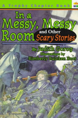 Imagen de archivo de In a Messy, Messy Room and Other Scary Stories (Trophy Chapter Books) a la venta por Once Upon A Time Books