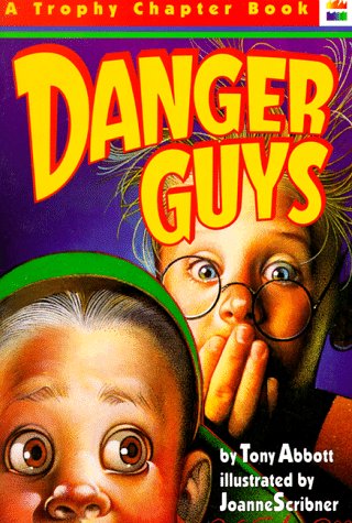 Stock image for Danger Guys (A Trophy Chapter Book) for sale by Jenson Books Inc
