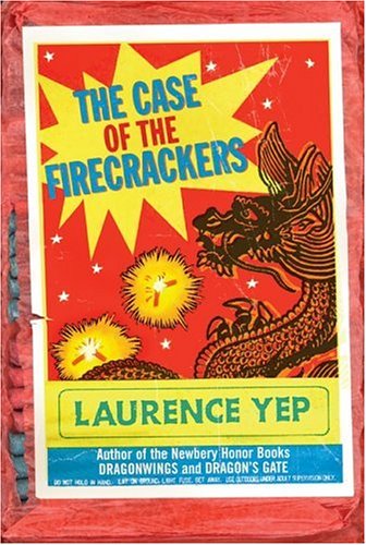 9780064405546: The Case of the Firecrackers (Chinatown Mystery)