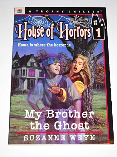 9780064405577: My Brother the Ghost/Includes Free Temporary Tattoo