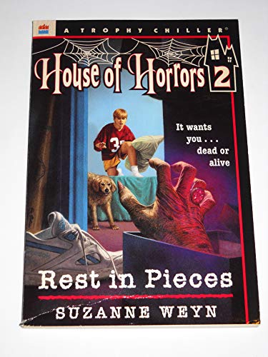 Rest in Pieces/Includes Free Temporary Tattoo (House of Horrors) (9780064405584) by Weyn, Suzanne