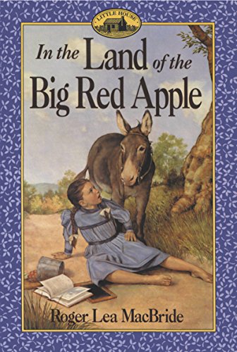 9780064405744: In the Land of the Big Red Apple (Little House Sequel)