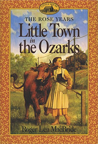 Stock image for Little Town in the Ozarks (Little House Sequel) for sale by Goodwill of Colorado