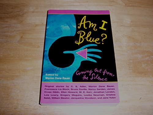 9780064405874: Am I Blue?: Coming Out from the Silence