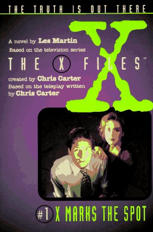 X Files #01 X Marks the Spot (X Files Middle Grade) (9780064406130) by Martin, Les