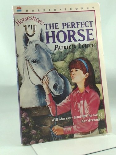 9780064406345: The Perfect Horse (Horseshoes, 1)