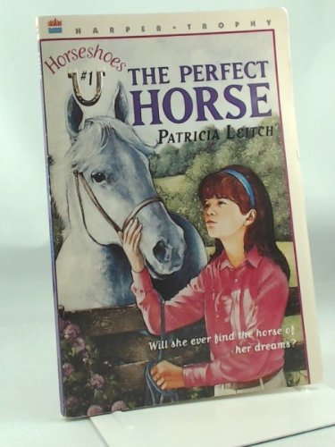 Stock image for The Perfect Horse (Horseshoes) for sale by Wonder Book