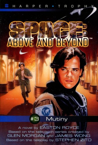 9780064406413: Mutiny (Book 3) (Space above and beyond)