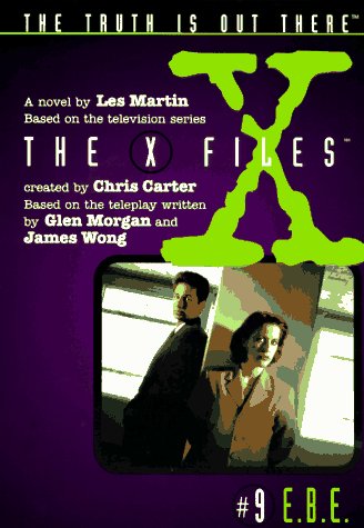 Beispielbild fr The X-Files 9: Ebe: A Novel zum Verkauf von WorldofBooks