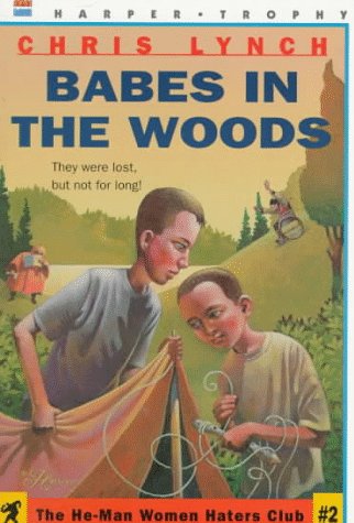 Beispielbild fr Babes in the Woods (HE-MAN WOMEN HATER'S CLUB) zum Verkauf von Wonder Book
