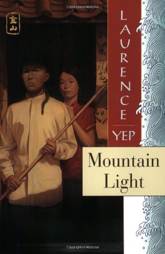 Stock image for Mountain Light (Golden Mountain Chronicles) for sale by SecondSale