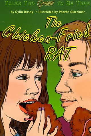 9780064407014: The Chicken-Fried Rat: Tales Too Gross to Be True