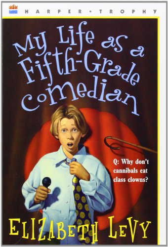 Beispielbild fr My Life as a Fifth-Grade Comedian zum Verkauf von SecondSale