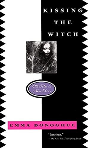 Imagen de archivo de Kissing the Witch: Old Tales in New Skins a la venta por WorldofBooks