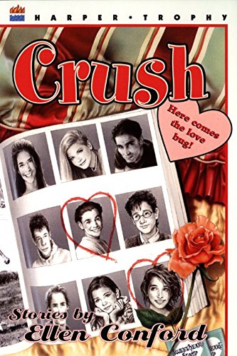 Beispielbild fr Crush: Stories by Ellen Conford (Harper Trophy Books) zum Verkauf von Wonder Book