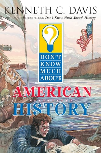 9780064408363: Don't Know Much About American History