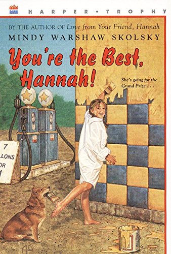 Beispielbild fr You're the Best, Hannah! (aka Hannah and the Best Father on Route 9W) zum Verkauf von Wonder Book