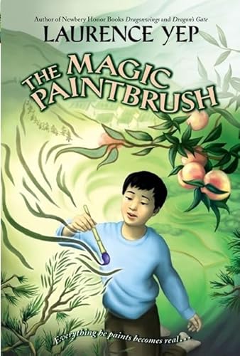 The Magic Paintbrush (9780064408523) by Yep, Laurence