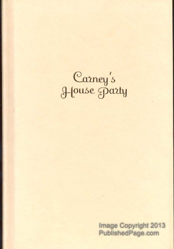 Beispielbild fr Carney's House Party: A Deep Valley Book zum Verkauf von HPB-Ruby