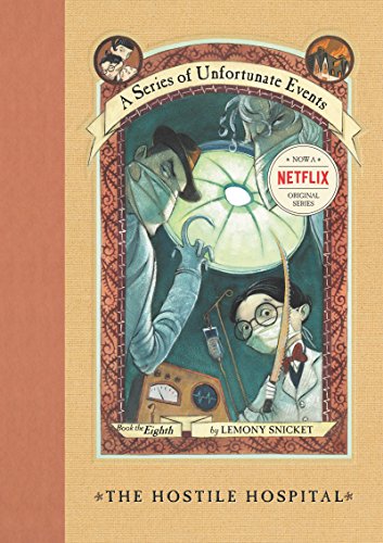 9780064408660: The Hostile Hospital: 08 (Series of Unfortunate Events, 8)