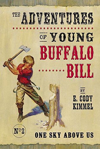 9780064408950: One Sky Above Us (Adventures of Young Buffalo Bill)