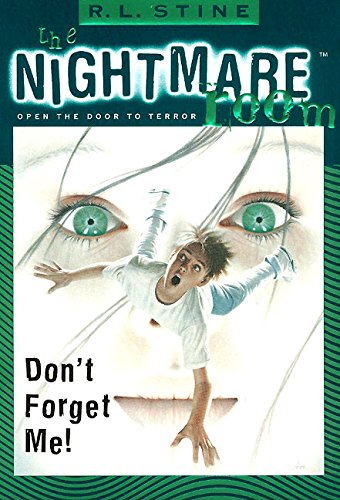9780064408998: Don't Forget Me! (The Nightmare Room, Book 1) (Nightmare Room, 1)