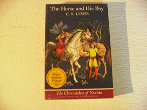 9780064409407: The Horse and His Boy: Full Color Edition: 3 (Chronicles of Narnia S.)