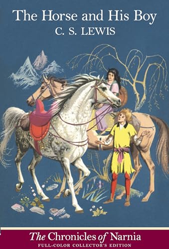 9780064409407: The Horse and His Boy, Full-Color Collector's Edition (The Chronicles of Narnia)