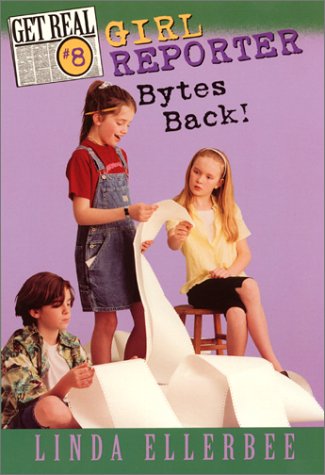 9780064409520: Girl Reporter Bytes Back (Get Real, No. 8)