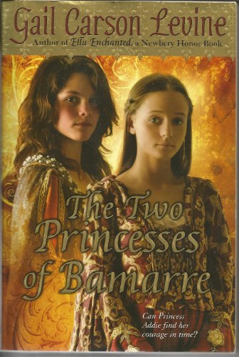 9780064409667: The Two Princesses of Bamarre