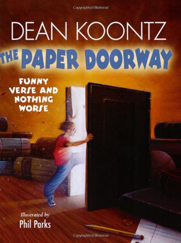 Imagen de archivo de The Paper Doorway: Funny Verse and Nothing Worse a la venta por ThriftBooks-Atlanta