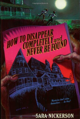 9780064410274: How to Disappear Completely and Never be Found