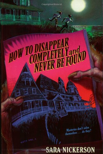 9780064410274: How to Disappear Completely and Never Be Found