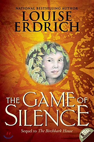 Beispielbild fr The Game of Silence (Birchbark House, 2) zum Verkauf von Dream Books Co.