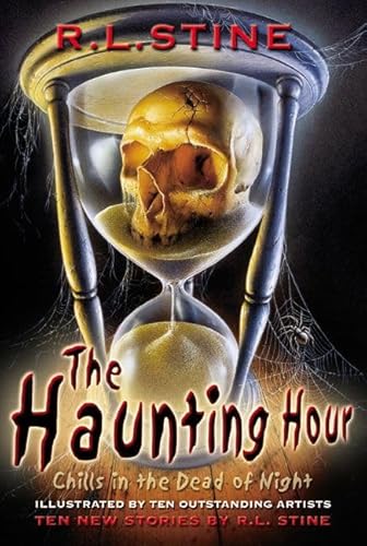 Stock image for The Haunting Hour: Chills in the Dead of Night for sale by BooksRun