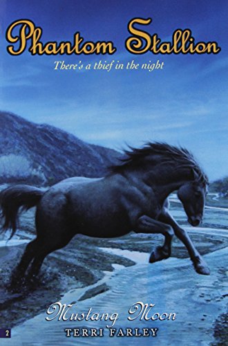 Stock image for Mustang Moon (Phantom Stallion #2) for sale by Gulf Coast Books