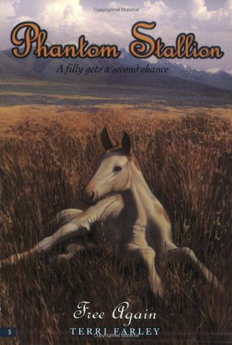 Stock image for Free Again (Phantom Stallion #5) for sale by SecondSale