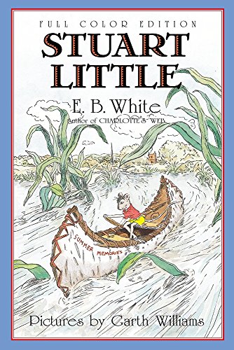 Stock image for Stuart Little: Full Color Edition for sale by Your Online Bookstore