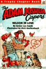 9780064420099: Nelson in Love (Adam Joshua Capers)