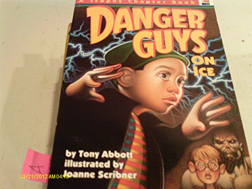 Stock image for Danger Guys On Ice (Trophy Chapter Books) for sale by Ergodebooks